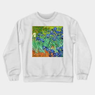 Irises Vincent Van Gogh impressionist impressionism vintage 1889 painting Crewneck Sweatshirt